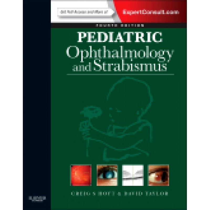 Pediatric Ophthalmology and Strabismus, 4th Edition
